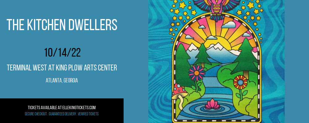 The Kitchen Dwellers [CANCELLED] at Elle King Tickets