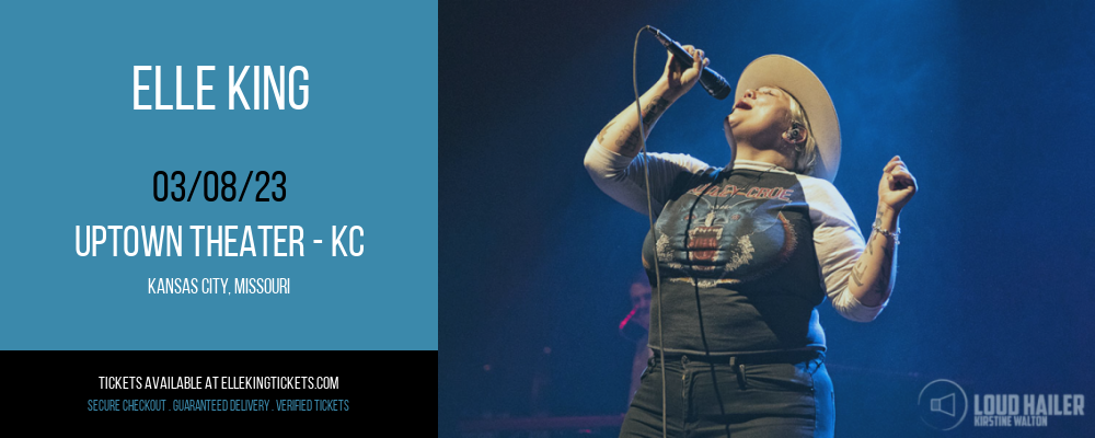 Elle King at Elle King Tickets tickets Elle King at Elle King Tickets
