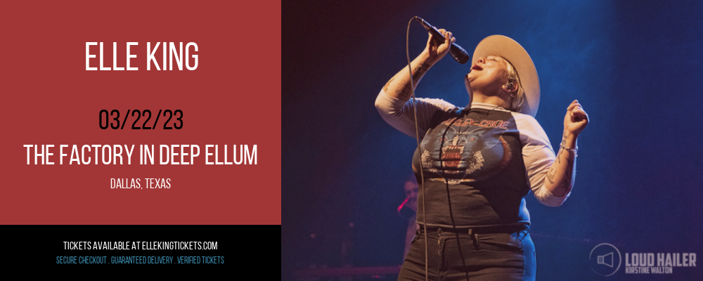 Elle King at Elle King Tickets tickets Elle King at Elle King Tickets